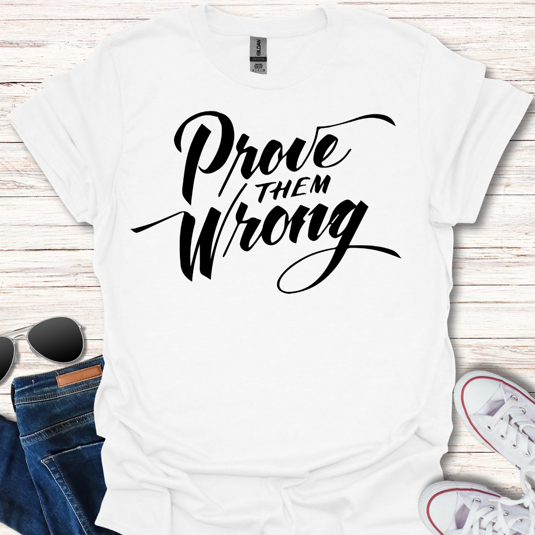 Prove Them Wrong