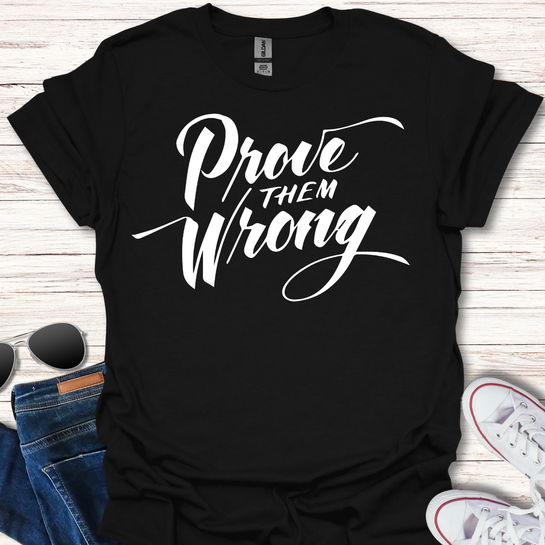 Prove Them Wrong