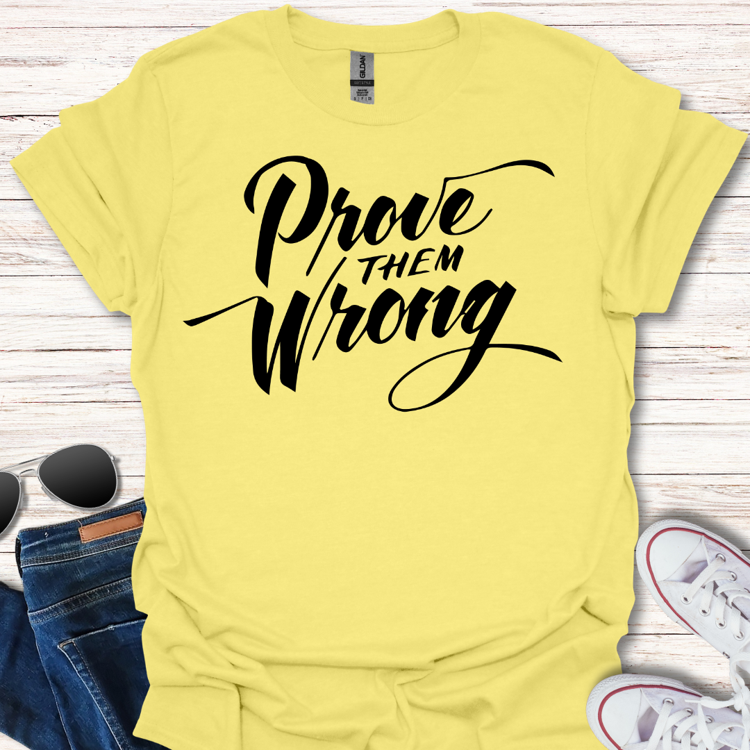 Prove Them Wrong