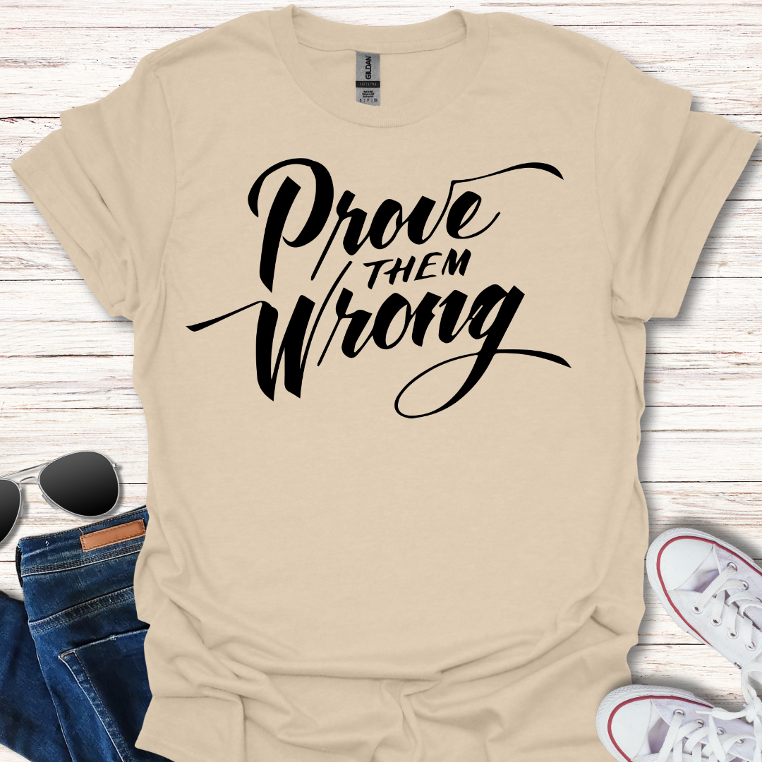 Prove Them Wrong