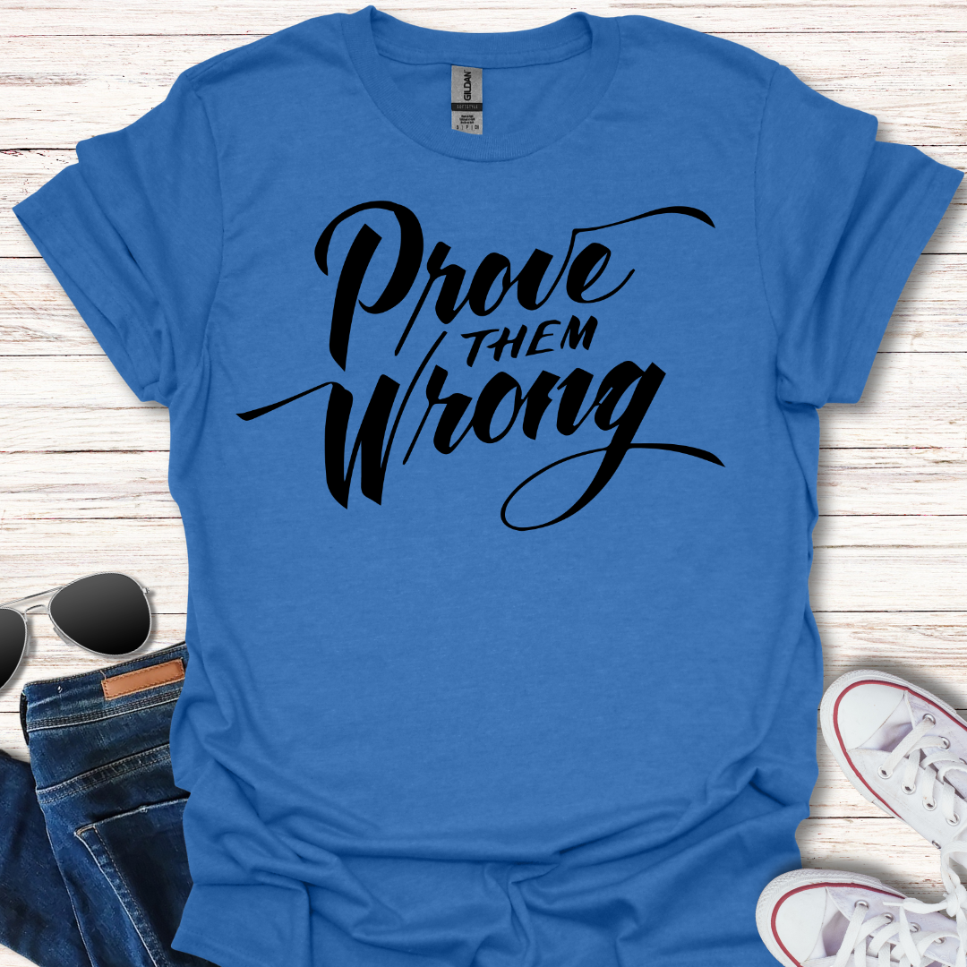 Prove Them Wrong