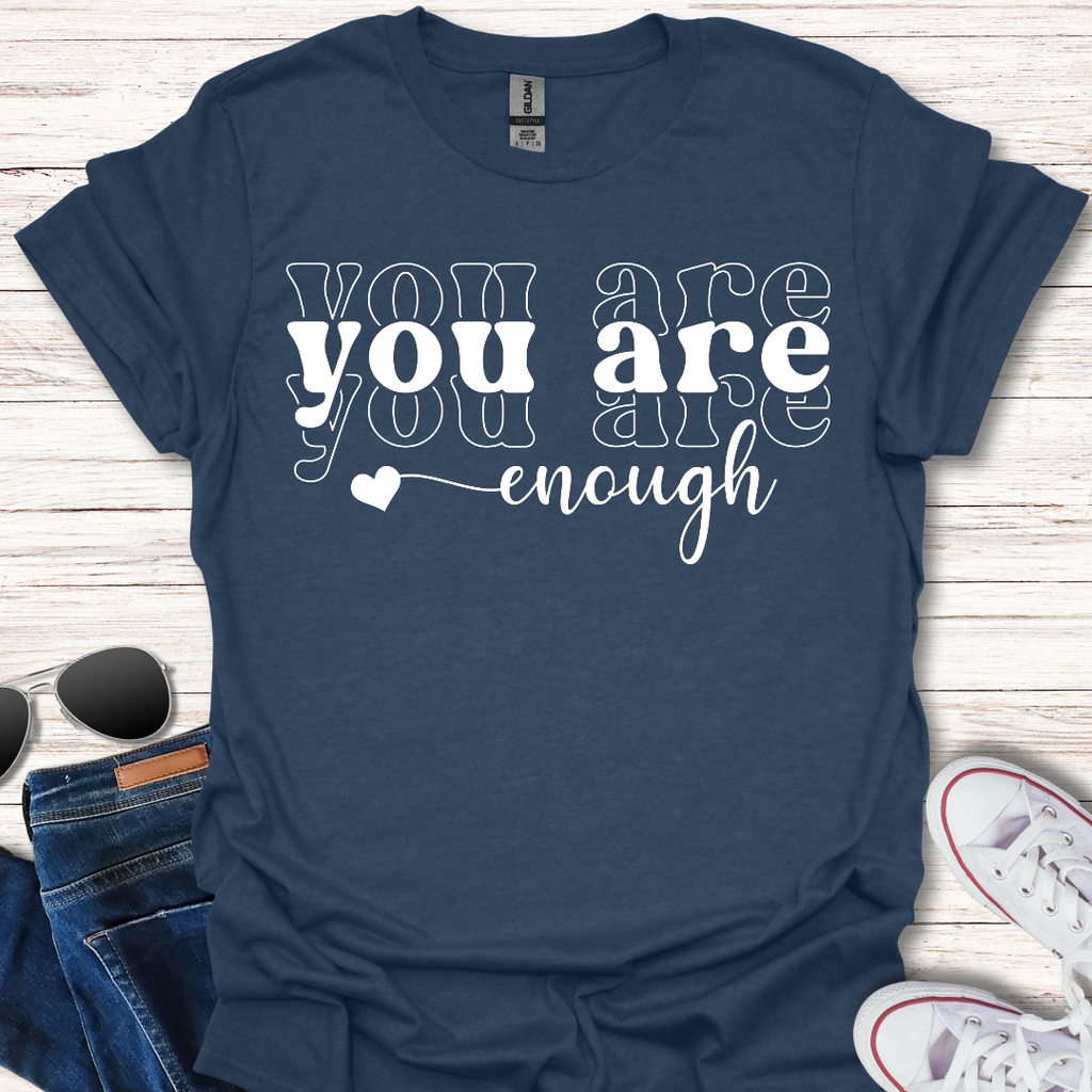 You are enough x3 heart