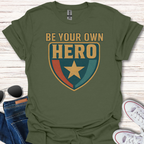 Be Your Own Hero Shield