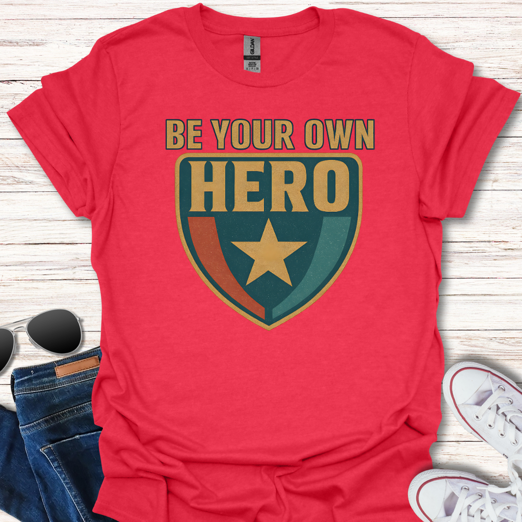 Be Your Own Hero Shield