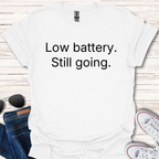 Low Battery Still Going