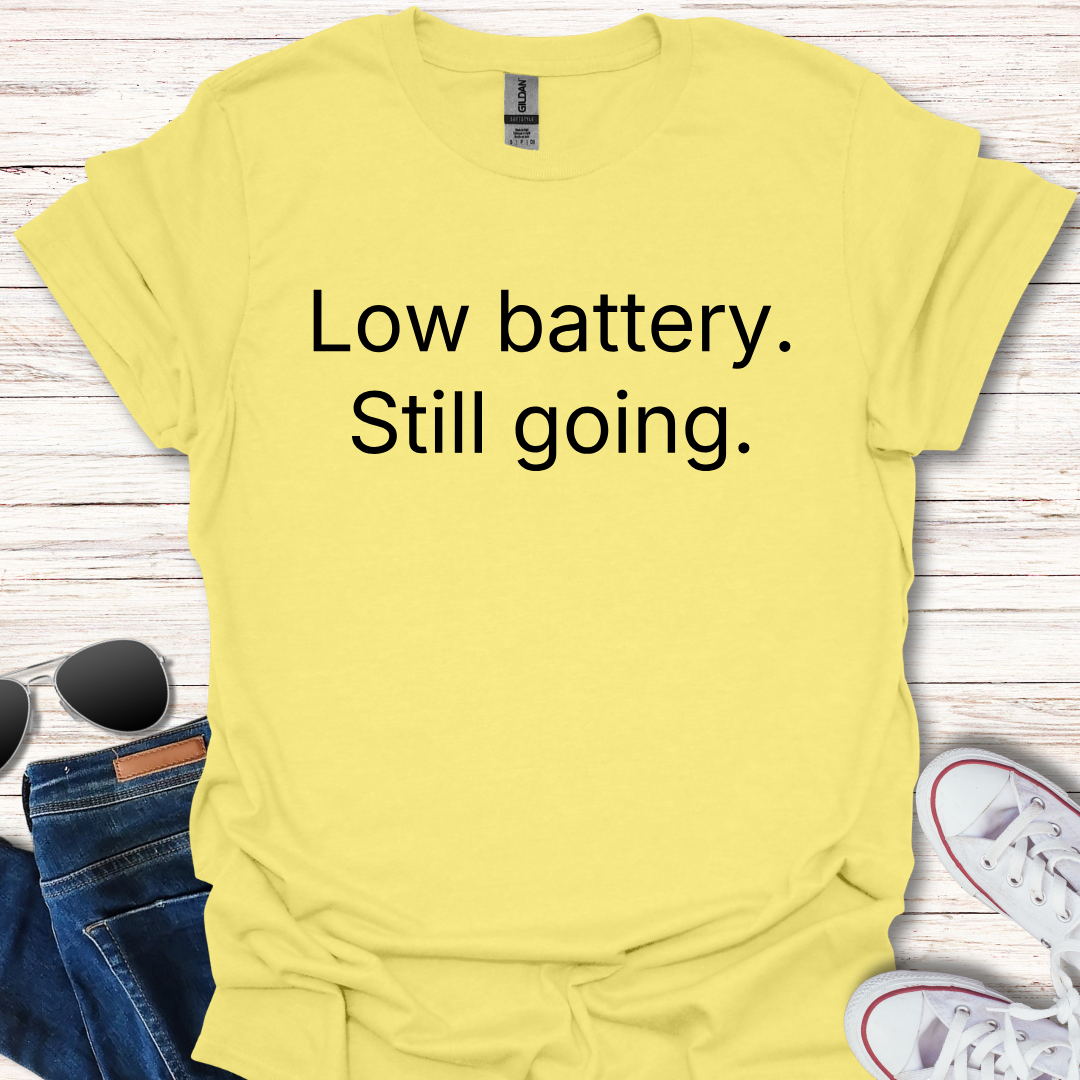 Low Battery Still Going