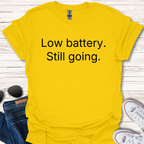 Low Battery Still Going
