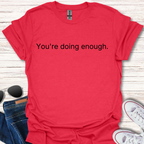 You're Doing Enough.