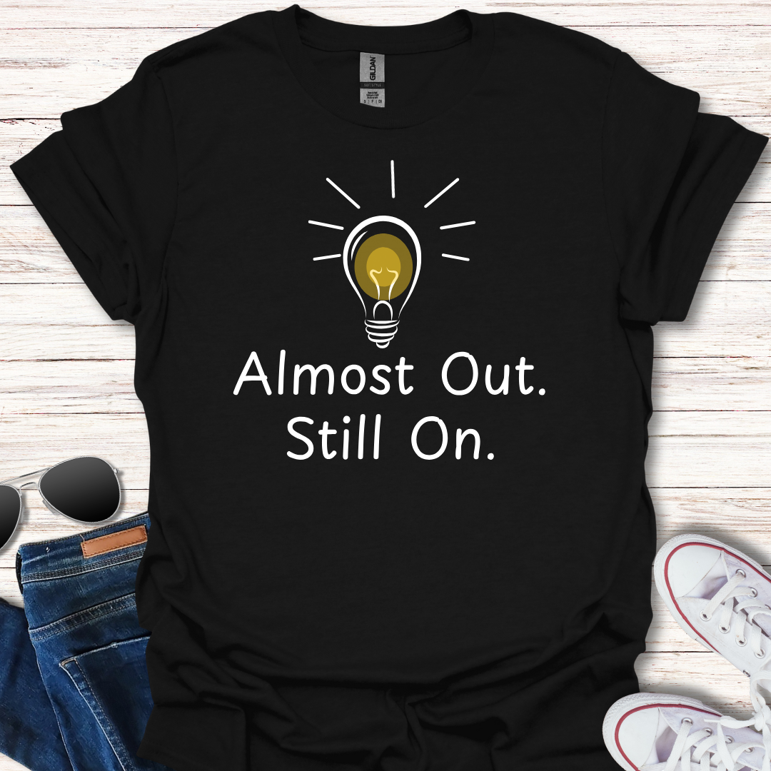 Almost Out. Still On.