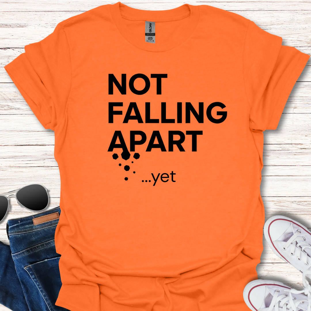Not Falling Apart - yet