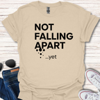 Not Falling Apart - yet