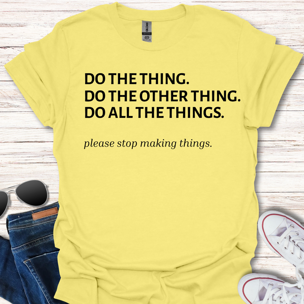Do The Thing.