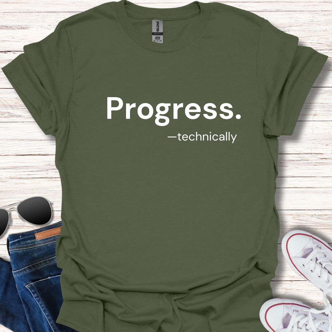 Progress. -technically