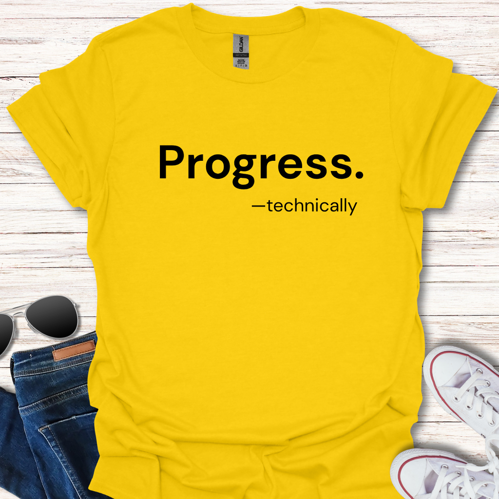 Progress. -technically
