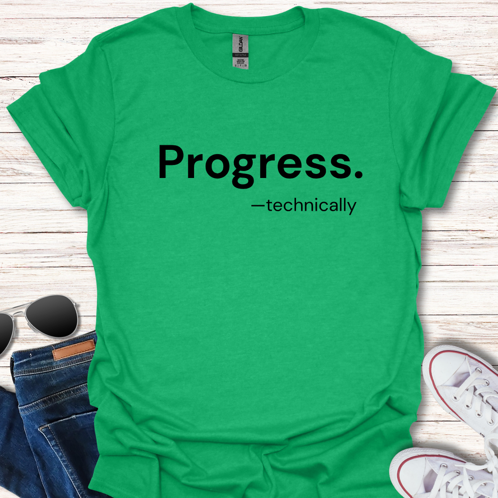 Progress. -technically