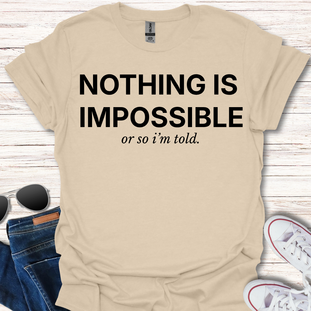 Or So I'm Told.