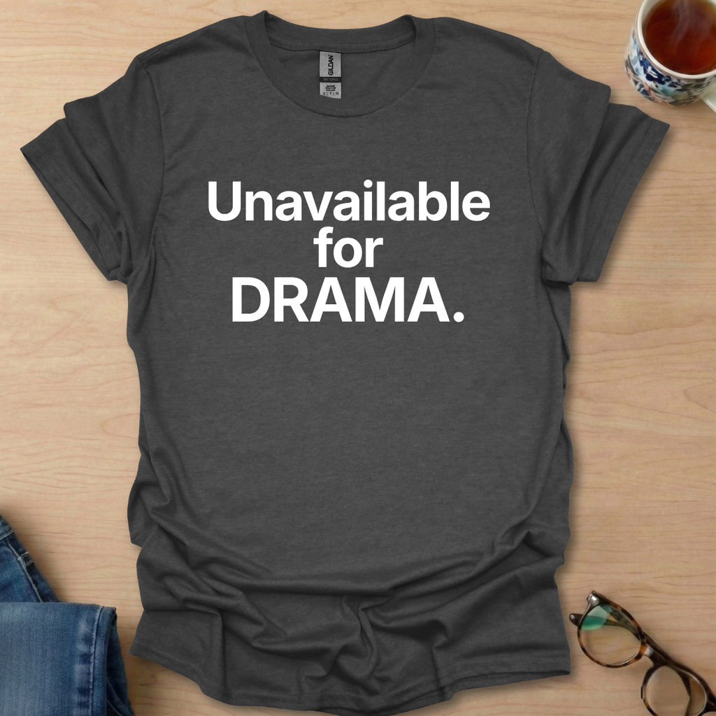 Unavailable For DRAMA.