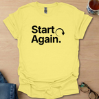 Start Again.