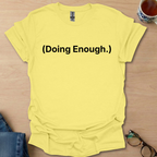 Doing Enough.