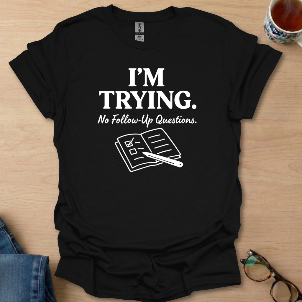 Im Trying No Followup Notebook