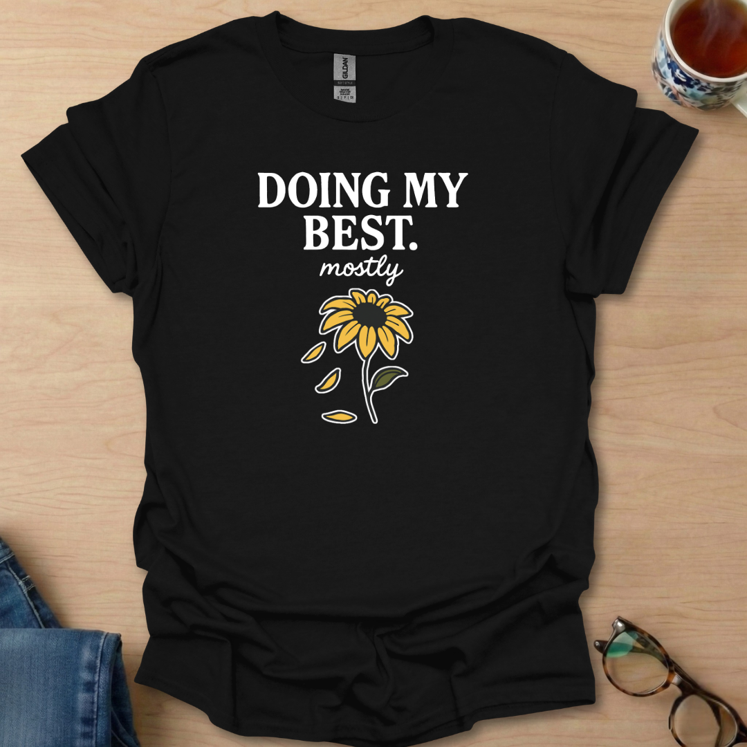 Doing My Best mostly sunflower