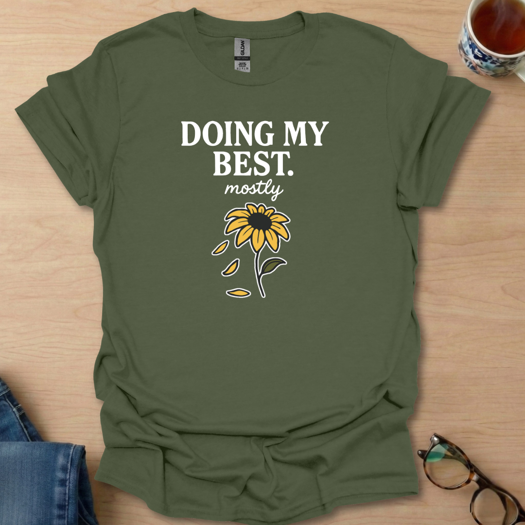 Doing My Best mostly sunflower