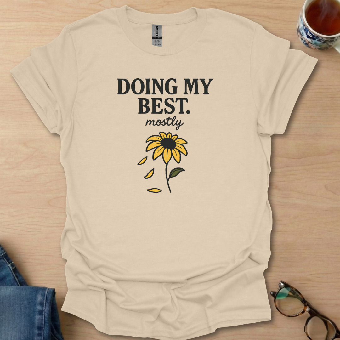 Doing My Best mostly sunflower