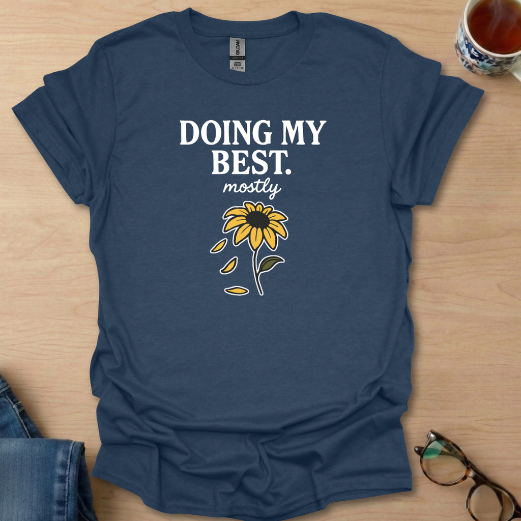 Doing My Best mostly sunflower
