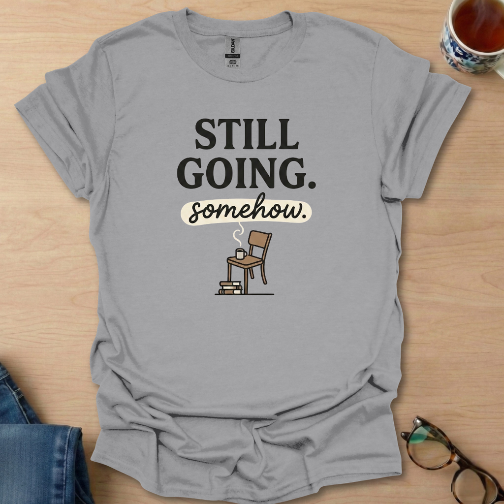 Still Going somehow.