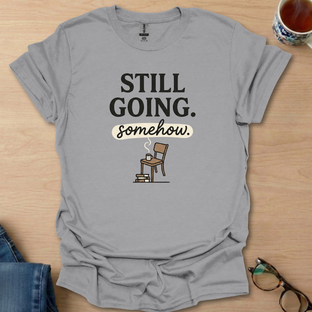 Still Going somehow.