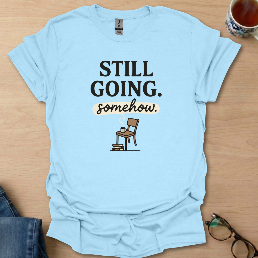 Still Going somehow.