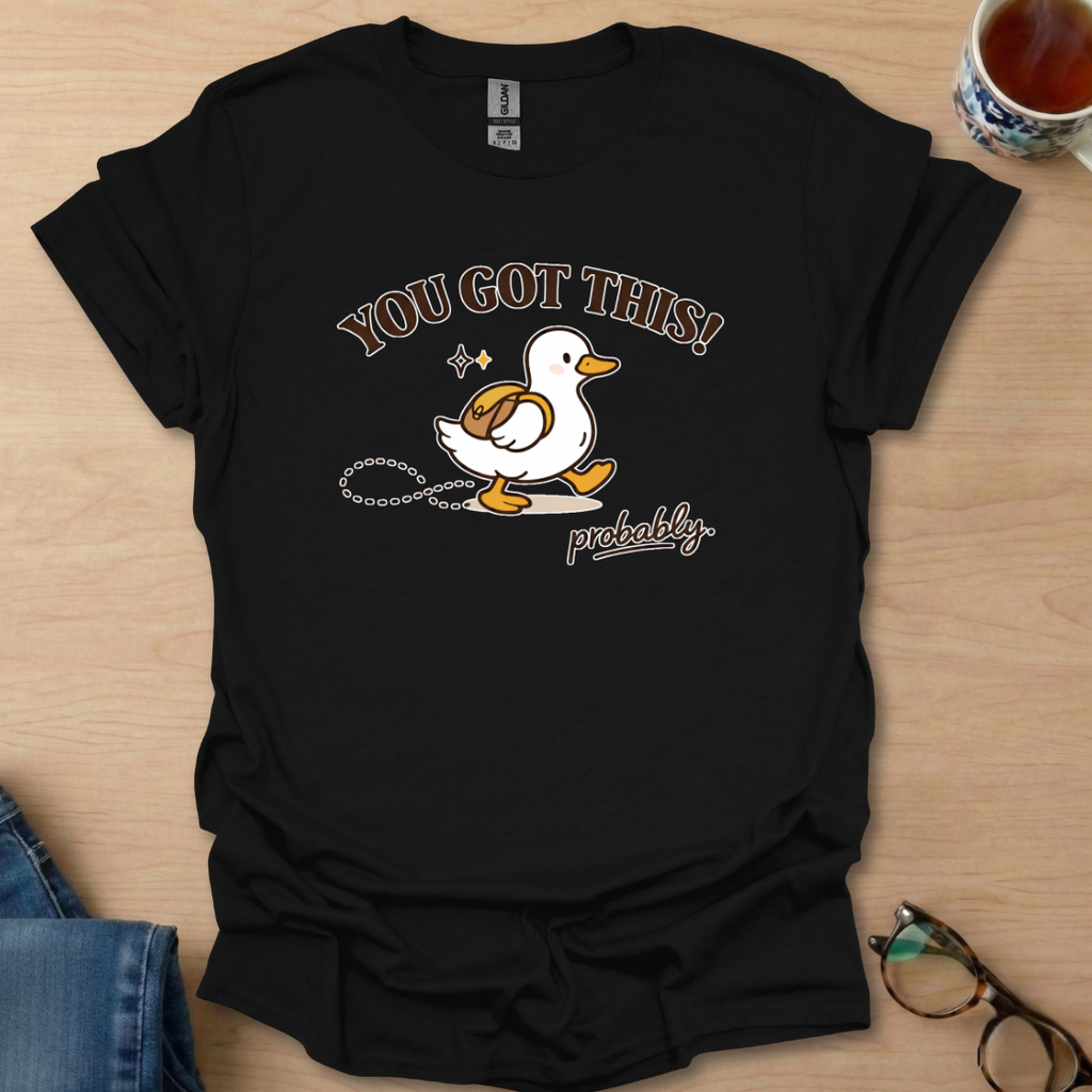 You Got This probably duck