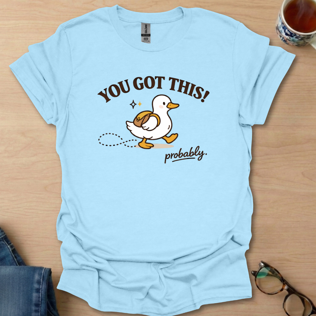 You Got This probably duck