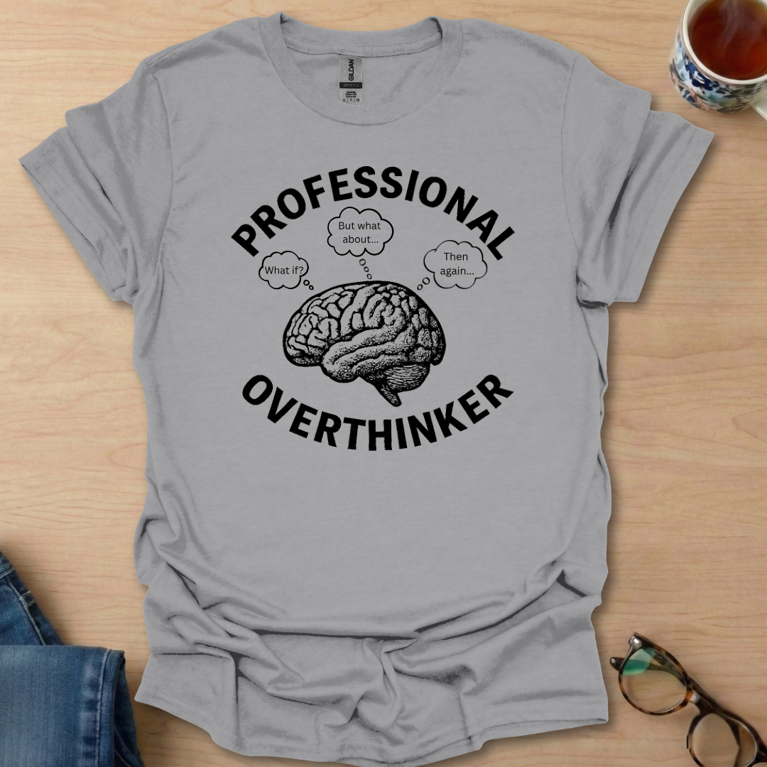 Professional Overthinker