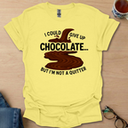 I Could Give Up Chocolate river