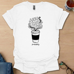 You Got This Prob coffee
