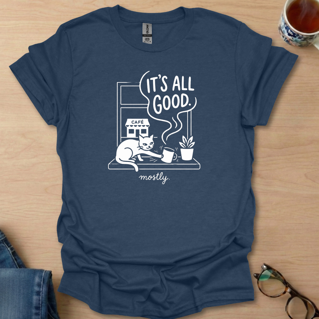It's All Good mostly cat coffee