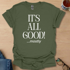It's All Good! ...mostly prob