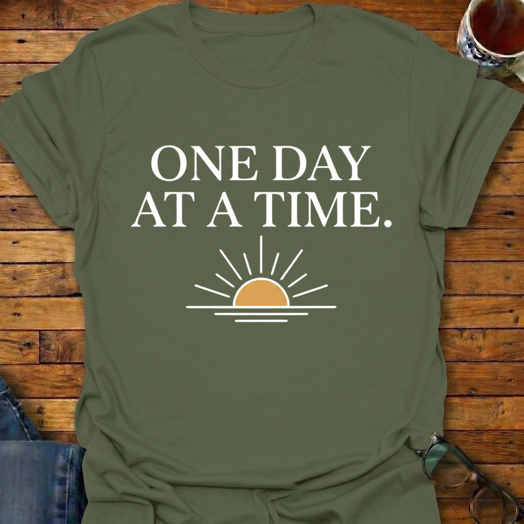 One Day At A Time Sun T-Shirt