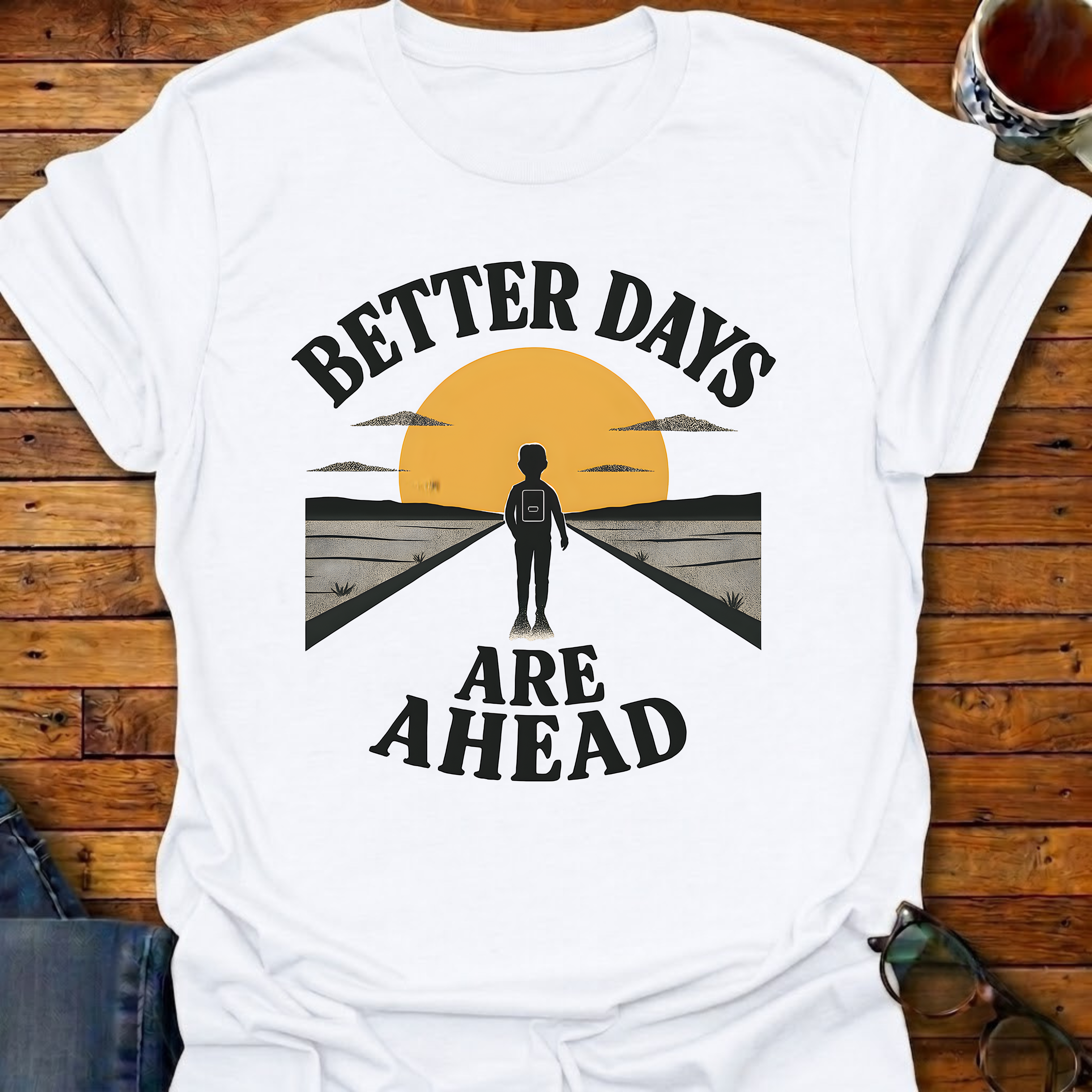 Better Days Ahead Sunrise T-Shirt