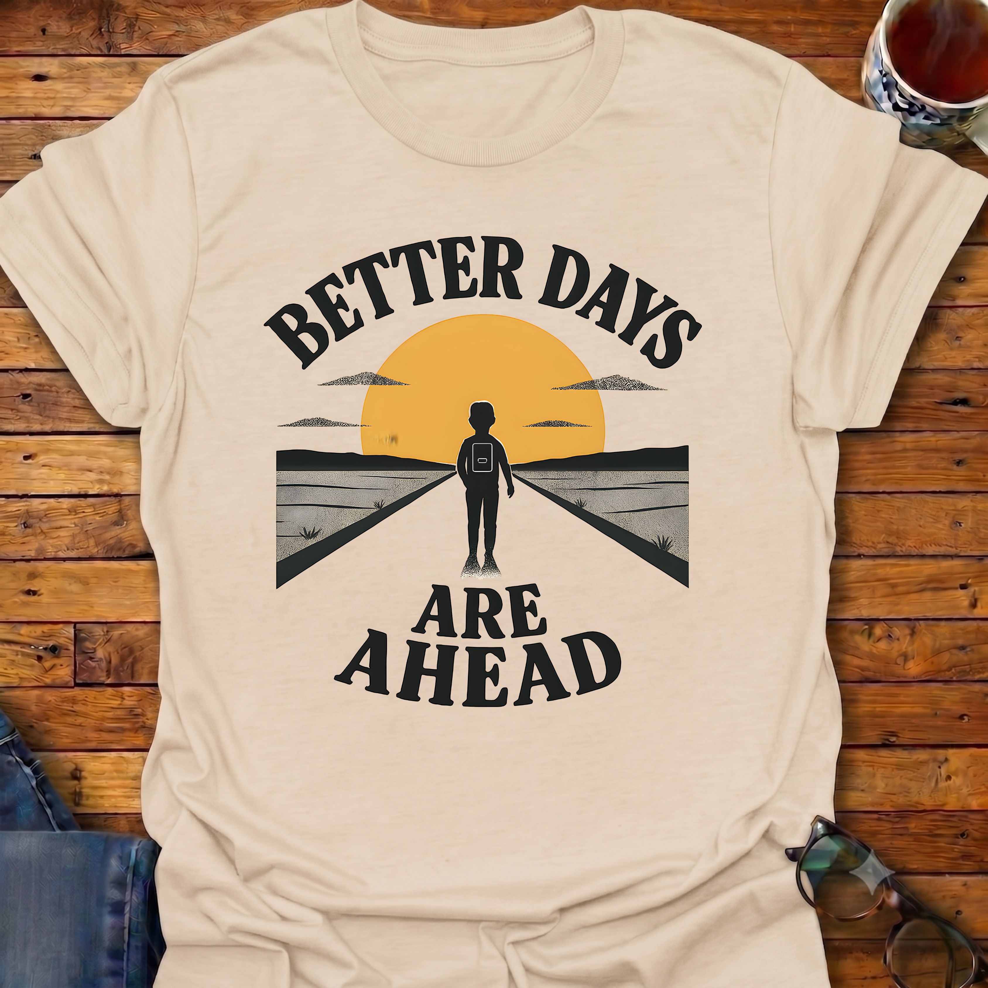 Better Days Ahead Sunrise T-Shirt