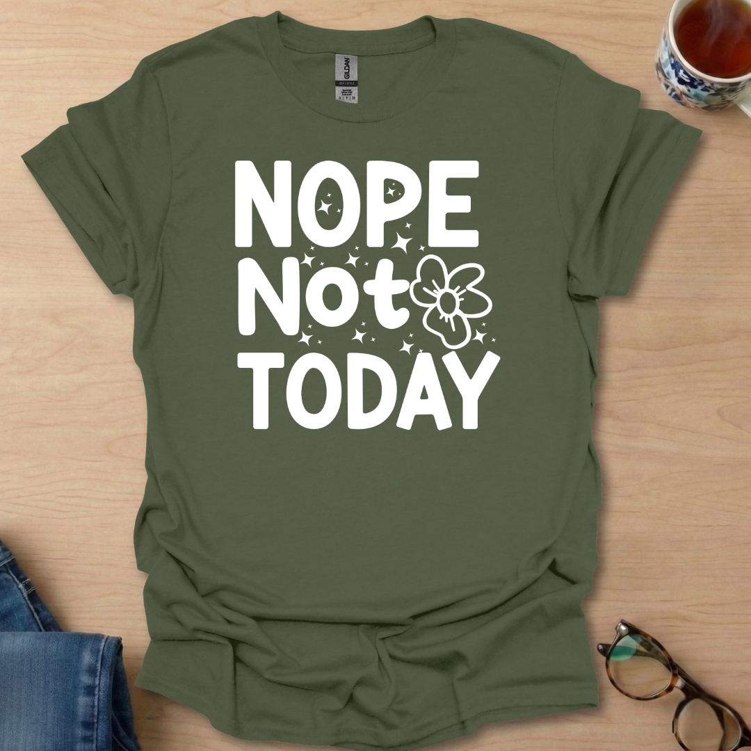 Nope-Not-Today