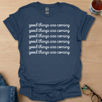 Good Things Are Coming Simple