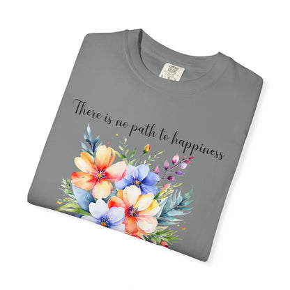 Happiness is the path