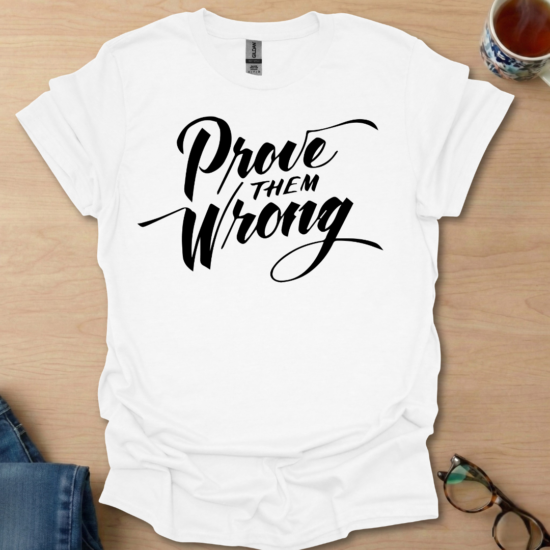 Prove Them Wrong