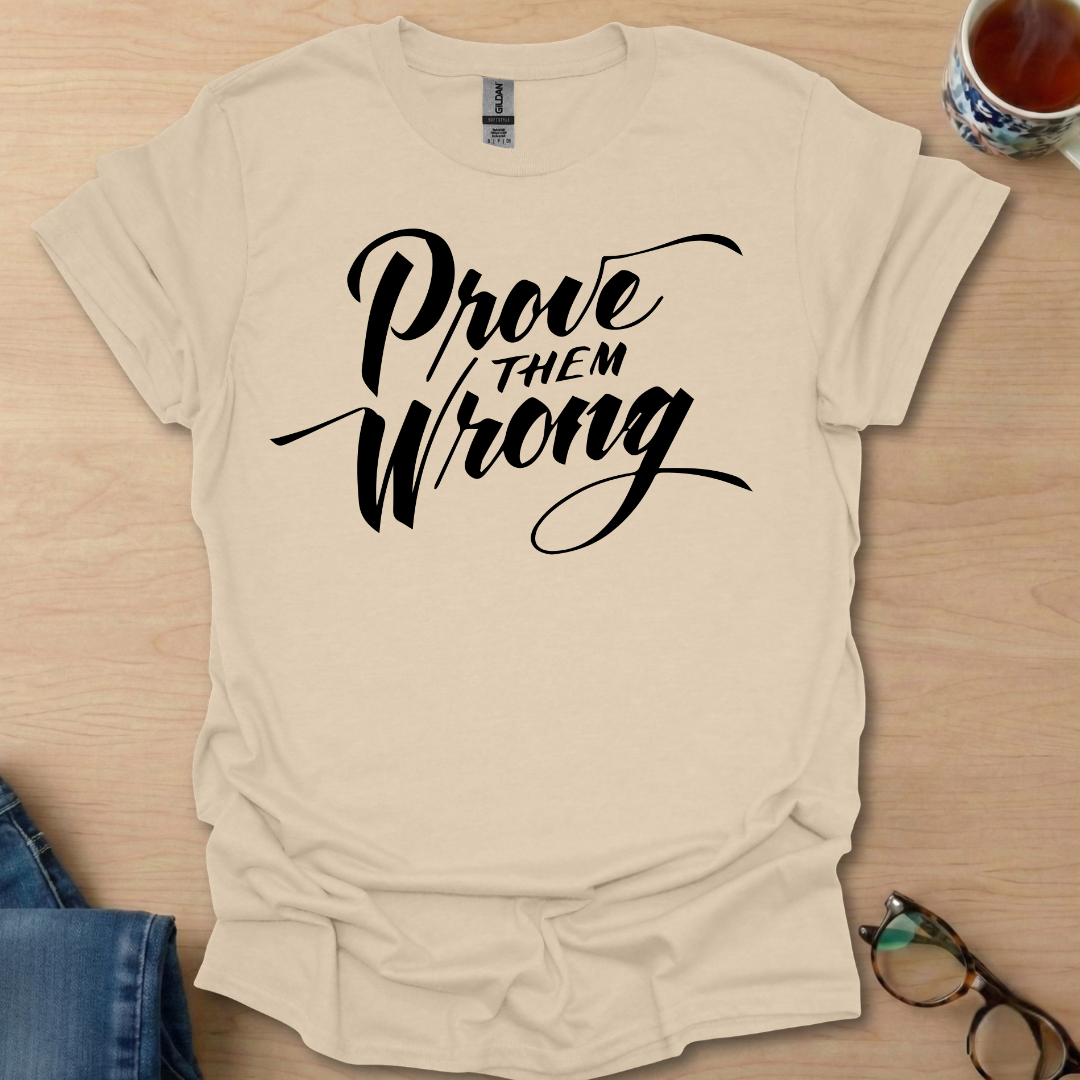 Prove Them Wrong