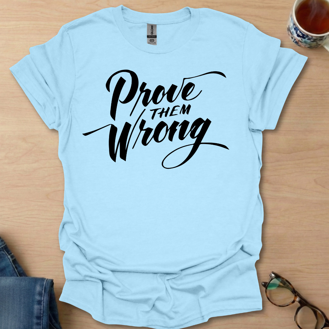 Prove Them Wrong