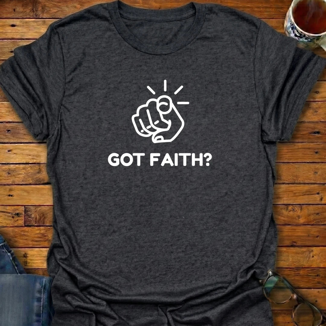 Got Faith Finger T-Shirt