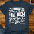 Let Them A Lot T-Shirt