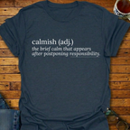 Calmish Definition T-Shirt